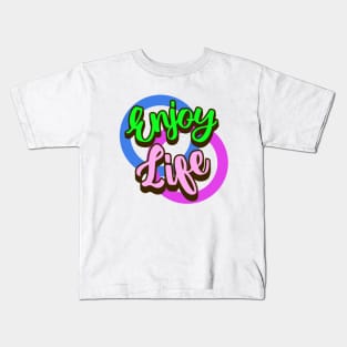 Enjoy Life Kids T-Shirt